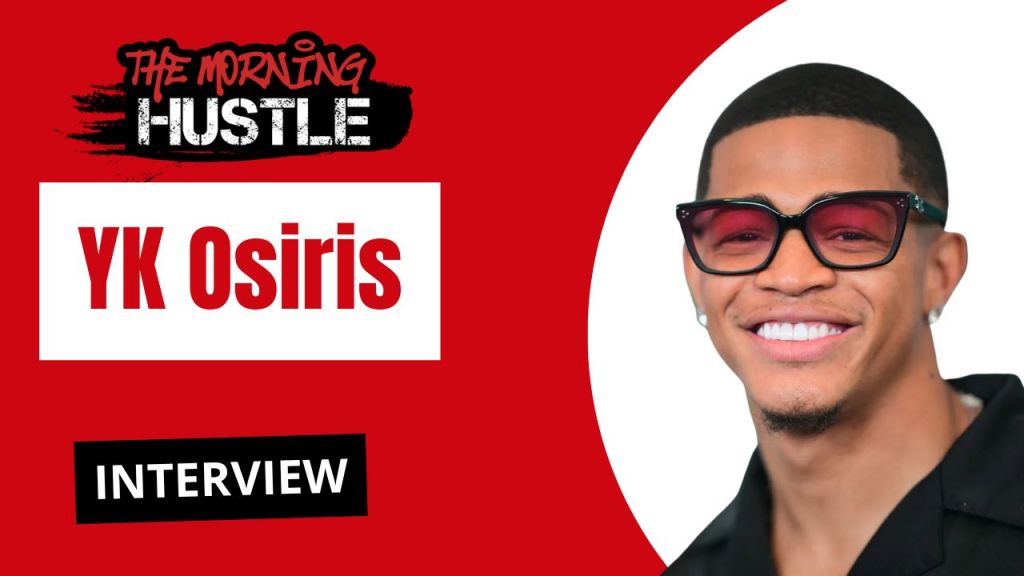 YK Osiris Morning Hustle Interview Thumbnail
