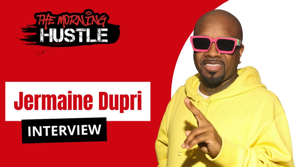 Jermaine Dupri The Morning Hustle Interview Graphic