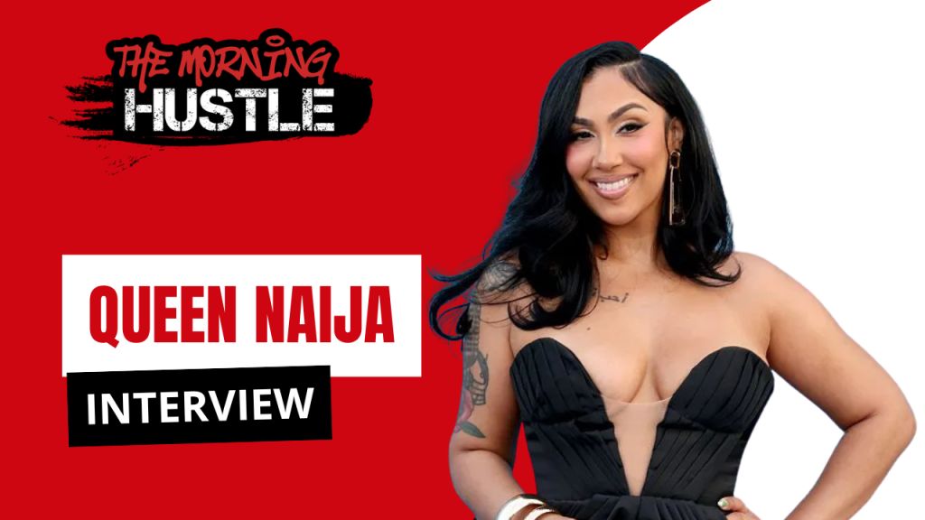 Queen Naija Morning Hustle Interview Graphic